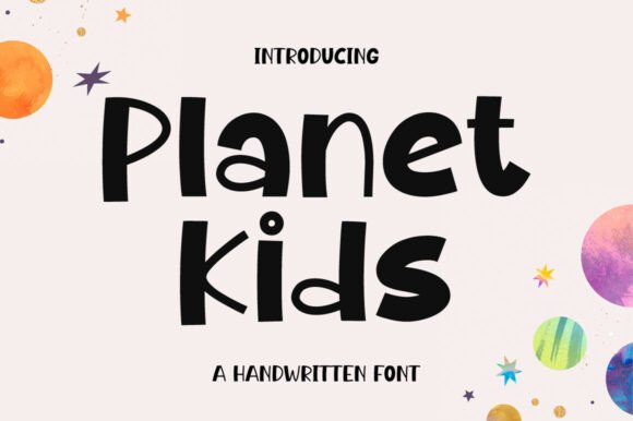 Planet Kids: A Handwritten Typeface for Editorial Joy