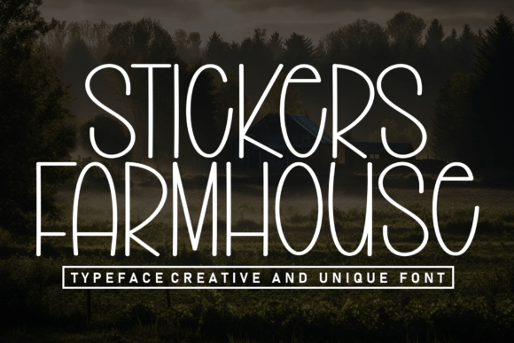 Stickers Farmhouse: The Perfect Display Font for Small Business Branding