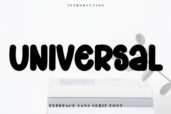Universal: The Festive Typeface for Modern Editorial Design
